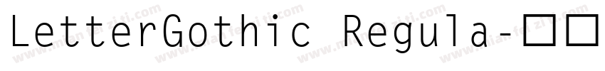 LetterGothic Regula字体转换